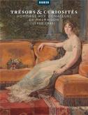 TREéSORS ET CURIOSITéS, HOMMAGE AUX DONATEURS DE MALMAISON (1905-1980)