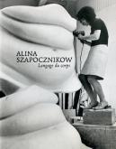 ALINA SZAPOCZNIKOW - LANGAGE DU CORPS - ILLUSTRATIONS, COULEUR