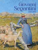 GIOVANNI SEGANTINI -  JE VEUX VOIR MES MONTAGNES