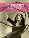 DANSEUSES 50 HEROÏNES