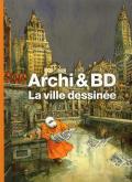 ARCHI ET BD, LA VILLE DESSINEE
