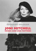 JONI MITCHELL - SONGS ARE LIKE TATTOOS