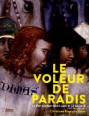 LE VOLEUR DE PARADIS. LE BON LARRON DANS L\