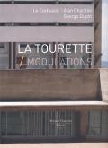 LA TOURETTE, MODULATIONS - LE CORBUSIER-ALAN CHARLTON, GEORGE DUPIN