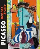 PICASSO, DONNER À VOIR