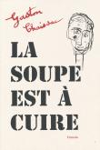 LA SOUPE EST A CUIRE