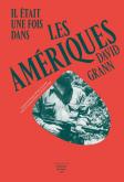 IL éTAIT UNE FOIS DANS LES AMéRIQUES