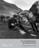 LA TRANSHUMANCE DE MARCEL COEN. DU PAYS D\