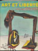 ART ET LIBERTÉ. RUPTURE, GUERRE ET SURRÉALISME EN ÉGYPTE (1938-1948)