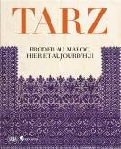 TARZ. BRODER AU MAROC D\