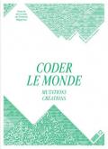 CODER LE MONDE
