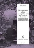 DE QUELQUES VIES OU CE QU\