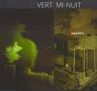 Vert Mi-Nuit, Daniel Anizon, Photographies