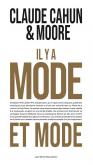 CLAUDE CAHUN & MOORE IL Y A MODE ET MODE