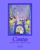 CONTES - PERRAULT, GRIMM, ANDERSEN, AILLEURS