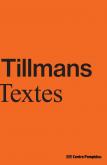 WOLFGANG TILLMANS. TEXTE