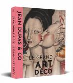 JEAN DUPAS & CO - LE GRAND ART DECO
