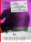 LES CAHIERS DU COLLEGE INTERNATIONAL DE PHOTOGRAPHIE N° 01