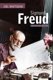 SIGMUND FREUD. UNE BIOGRAPHIE INTELLECTUELLE