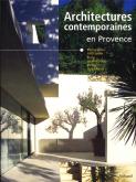 ARCHITECTURES CONTEMPORAINES EN PROVENCE