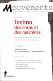 REVUE MOUVEMENTS NUMERO 42 TECHNO, DES CORPS ET DES MACHINES