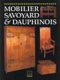 Mobilier Savoyard et Dauphinois