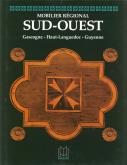 Mobilier du Sud-Ouest - Gascogne - Haut-Languedoc - Guyenne