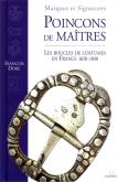 PoinÃ§ons de maÃ®tres. Les boucles de costumes en France 1650-1830.