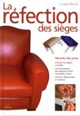 REFECTION DES SIEGES (LA)