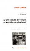 ARCHITECTURE GOTHIQUE ET PENSÉE SCOLASTIQUE