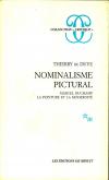 NOMINALISME PICTURAL : MARCEL DUCHAMP, LA PEINTURE ET LA MODERNITÉ