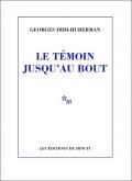 LE TéMOIN JUSQU\