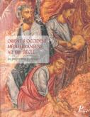 ORIENT ET OCCIDENT MEDITERRANEENS AU XIIIE SIECLE - LES PROGRAMMES PICTURAUX