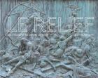 LE RELIEF AU CROISEMENT DES ARTS DU XIXE SIÈCLE