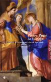 LA VISITATION DE PIERRE PUGET, UN GRAND DÉCOR RELIGIEUX À AIX AU XVIIE SIÈCLE