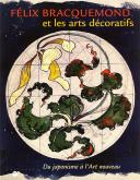 FELIX BRACQUEMOND ET LES ARTS DECORATIFS - DU JAPONISME A L\