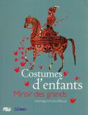 COSTUMES D ENFANTS MIROIR DES GRANDS - HOMMAGE A KRISHNA RIBOUD