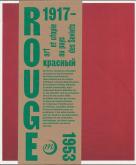 ROUGE - ART ET UTOPIE AU PAYS DES SOVIETS