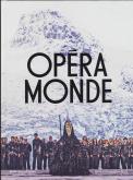 OPÉRA MONDE, LA QUÊTE D\