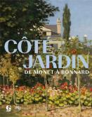 CÔTÉ JARDIN. DE MONET À BONNARD