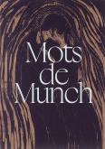 MOTS DE MUNCH