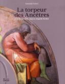 LA TORPEUR DES ANCÊTRES. JUIFS ET CHRÉTIENS DANS LA CHAPELLE SIXTINE