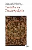 LES IDEES DE L ANTHROPOLOGIE