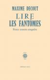 LIRE LES FANTOMES - PEREC CONTRE-ENQUETE