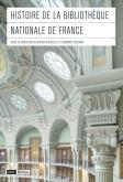 HISTOIRE DE LA BIBLIOTHèQUE NATIONALE DE FRANCE