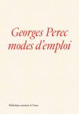 GEORGES PEREC MODES D\