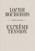 LOUISE BOURGEOIS - EXTREME TENSION - DESSINS ET GRAVURES