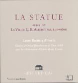 LA STATUE - SUIVI DE LA VIE DE L-B ALBERTI PAR LUI-M