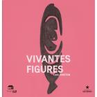 VIVANTES FIGURES
