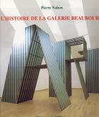 HISTOIRE DE LA GALERIE BEAUBOURG (COFFRET 3 VOL) 1936-2009